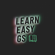 Learn Easy GS