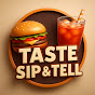 Taste Sip & Tell logo