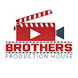Brothers Production House