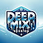 Deep Mix Session