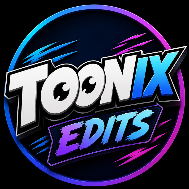 Toonix Edits
