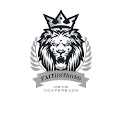 FaithStrong Mens Conference