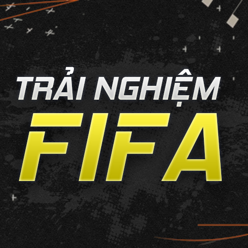 TRẢI NGHIỆM FIFA