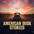 RlqFzdCNhAI-channel-avatar-American Dusk Stories