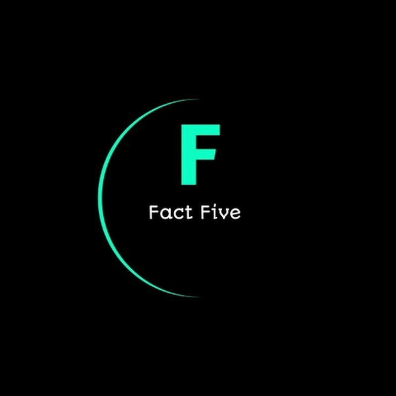 Fact Five