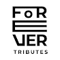 Forever Tributes 