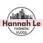 Hannah Le Vlogs