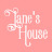 Jane's House