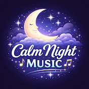  Calm Night Music