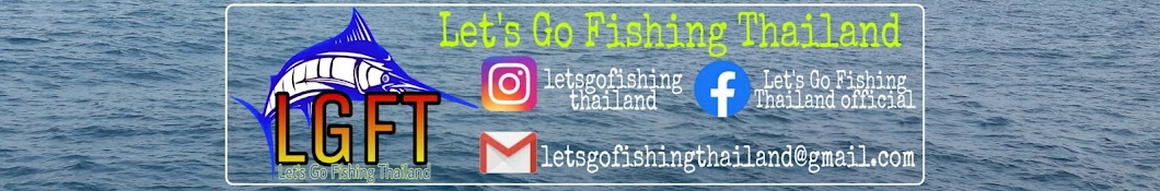 Let's go Fishing Thailand ইউটিউব চ্যানেল অ্যাভাটার
