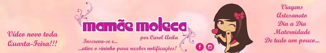 MamÃ£e Moleca - Carol Avila Avatar canale YouTube 