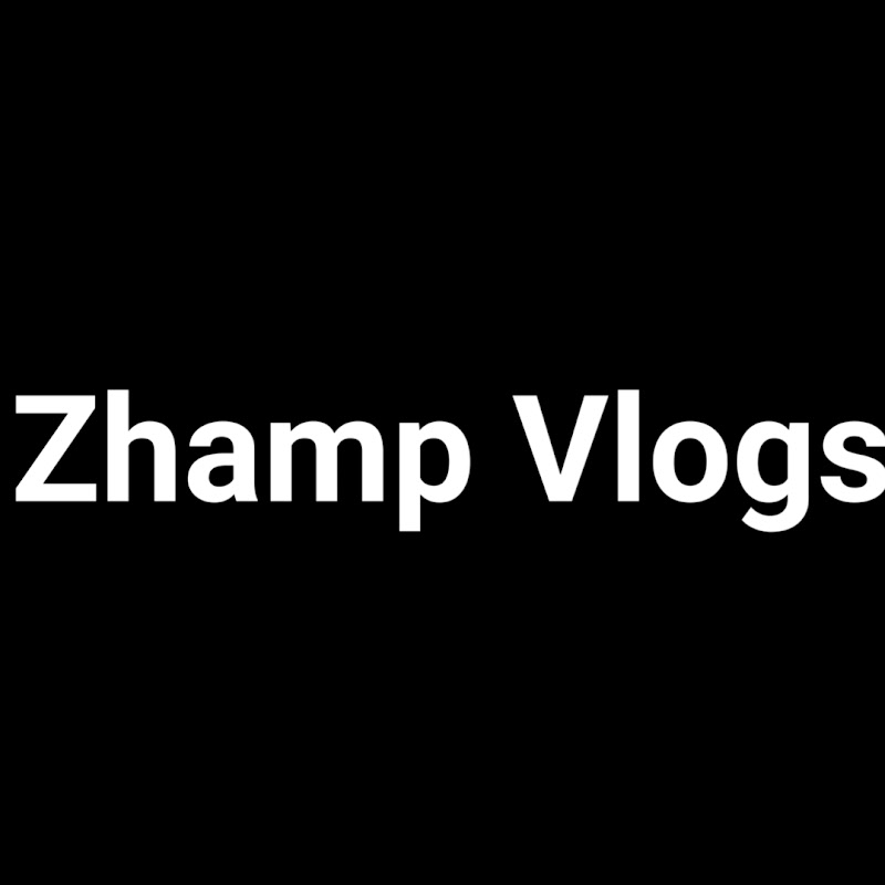 Zhamp Vlogs