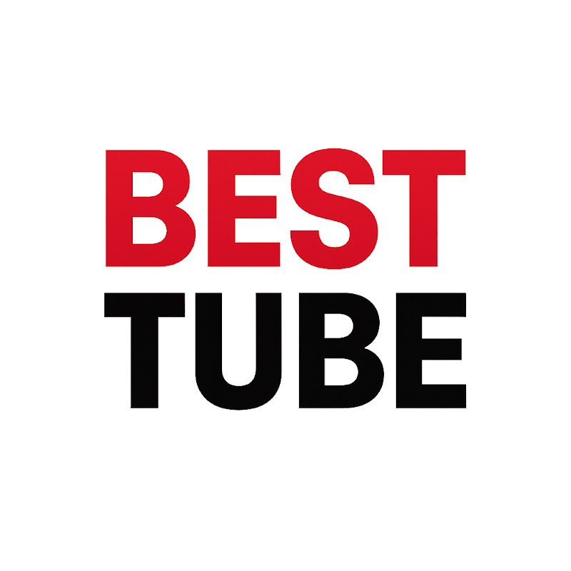 Best Tube