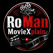 Roman Movie Xplain
