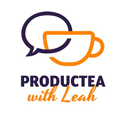 ProducTea with Leah