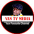 qwdqItS4A1Y-channel-avatar-VAN TV MEDIA