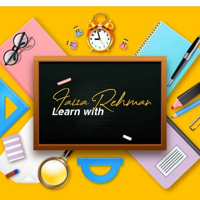 Learn with Faiza Rehman