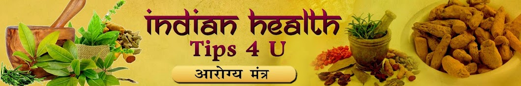Indian Health Tips 4 U Avatar canale YouTube 