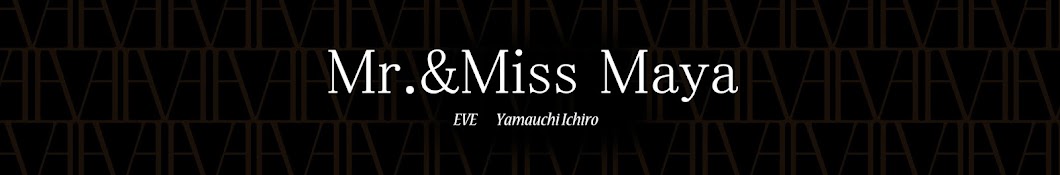 Mr.&Miss Maya YouTube 频道头像
