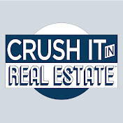 Crush It In Real Estate