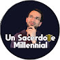 Un Sacerdote Millennial YouTube channel avatar