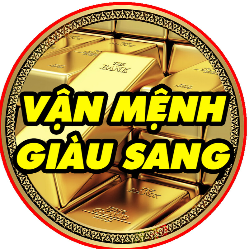 VẬN MỆNH GIÀU SANG