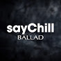 sayChill Ballad Avatar
