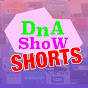DNA SHOW SHORTS