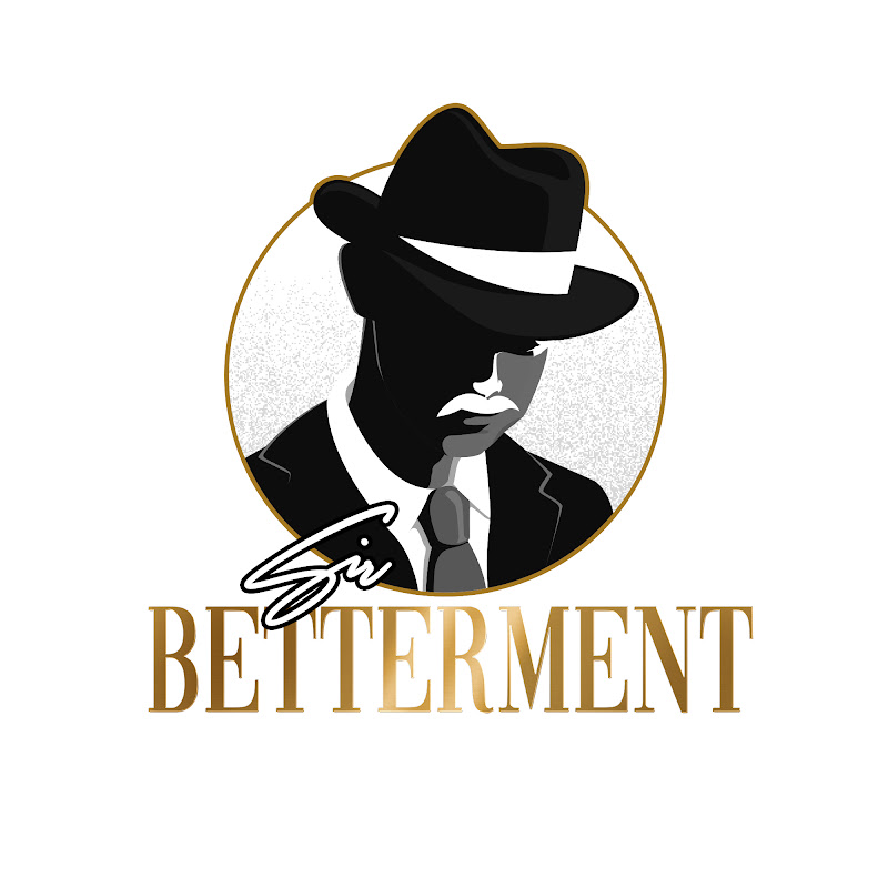 Sir Betterment
