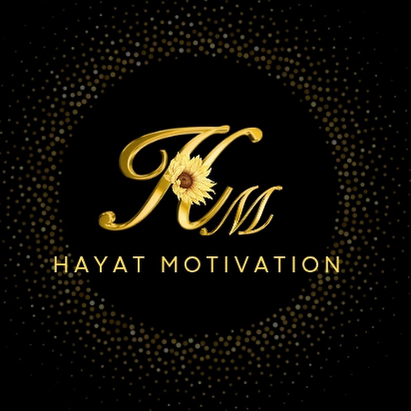 Hayat Motivation