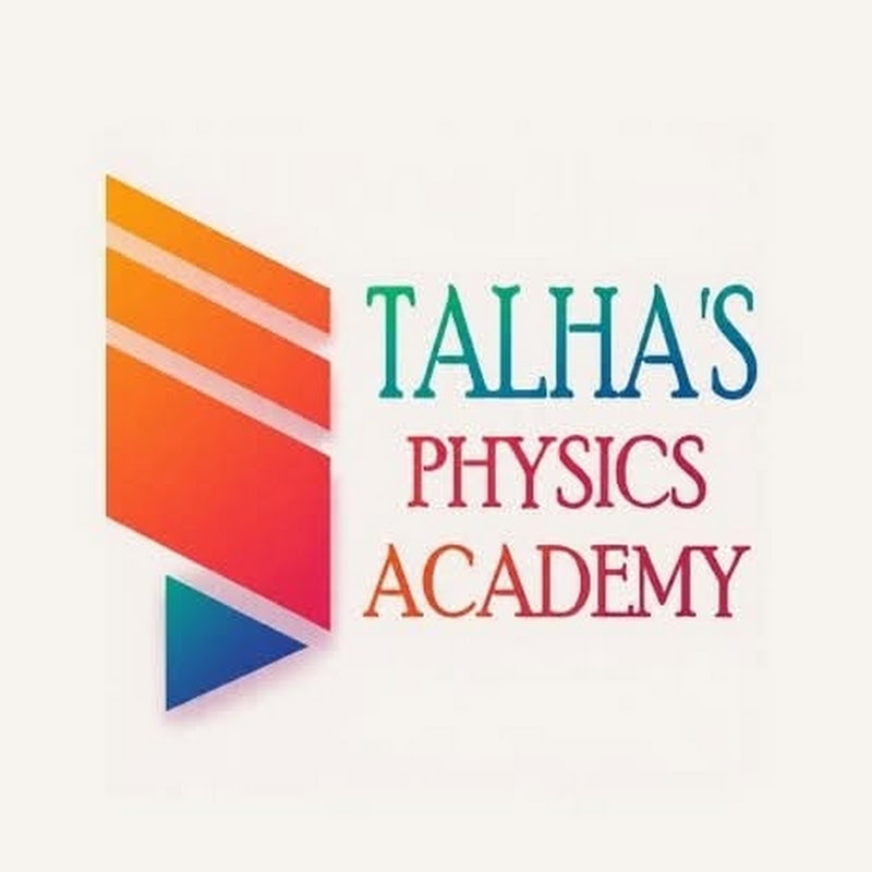 Talha's Physics Academy