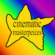 Cinematic Masterpieces