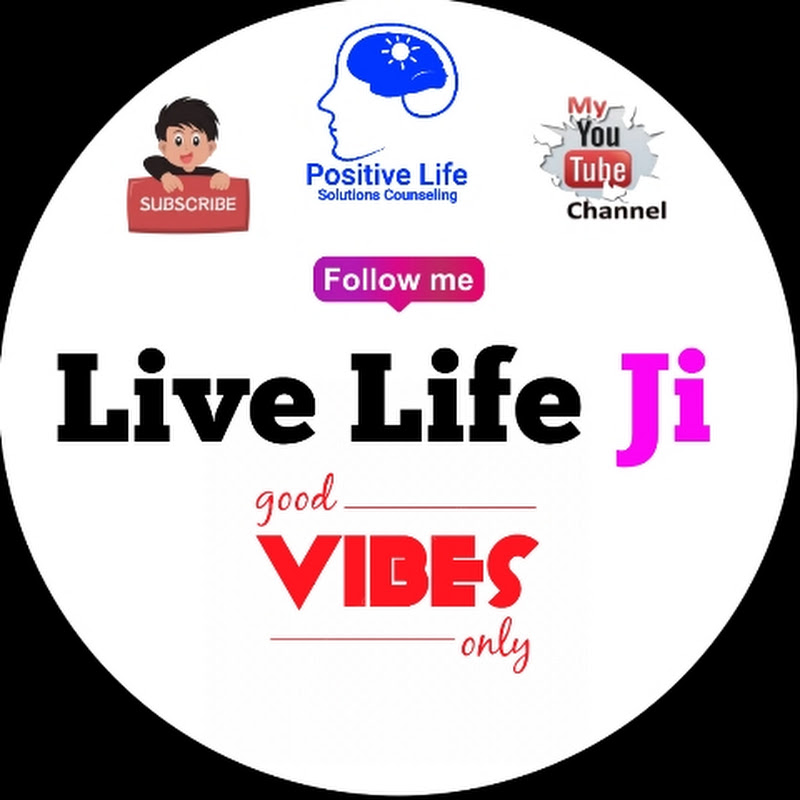 Live Life Ji