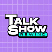 Talk Show Rewind