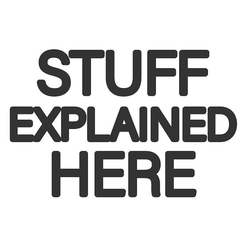 Stuff Explained Here