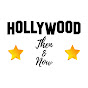 HOLLYWOOD Then And Now logo