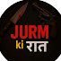k27nlYAznm4-channel-avatar-Jurm Ki Raat