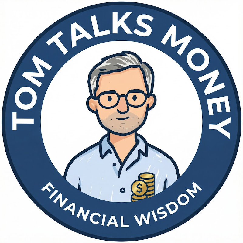 Tom Talks Money