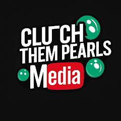 Clutch Them Pearls channel thumbnail