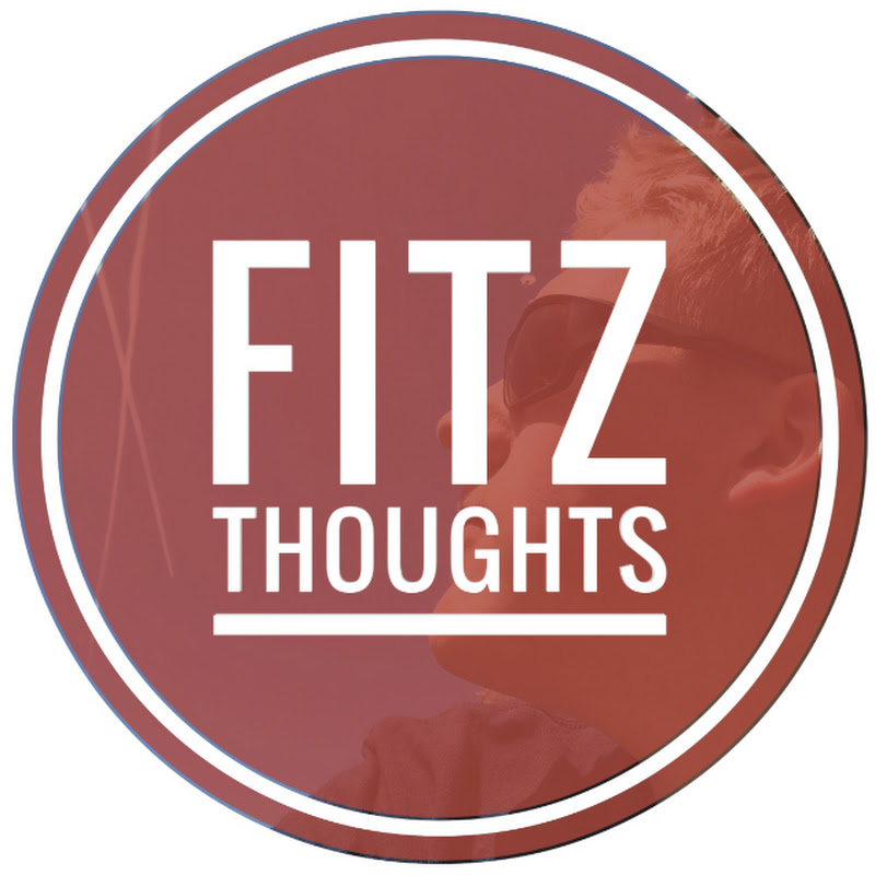 Fitz Thoughts
