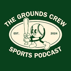 The Grounds Crew Sports Podcast
