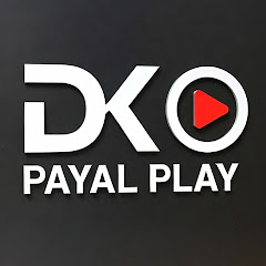DK PAYAL PLAY