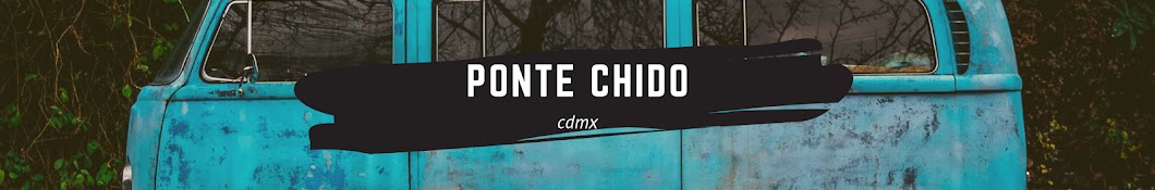Ponte Chido यूट्यूब चैनल अवतार