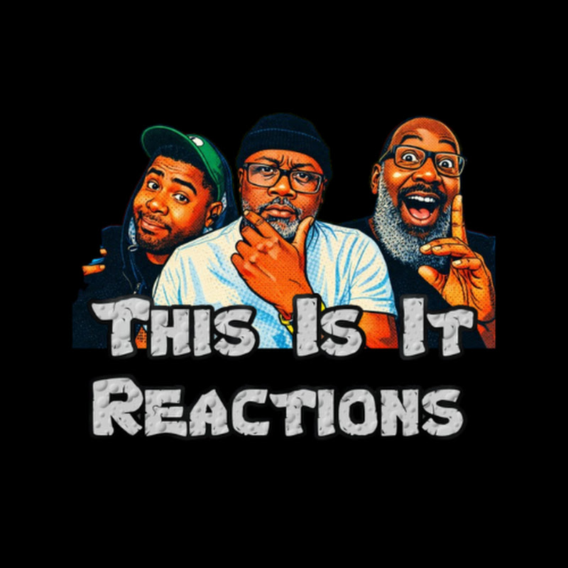 THIS IS IT Reactions