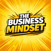 The Business Mindset