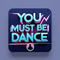 You Must Be Dance logo