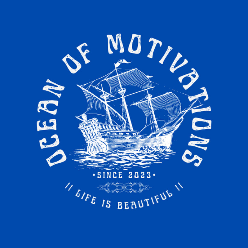 OCEAN OF MOTIVATIONS