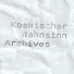 BUZfnRIYA3s-channel-avatar-Kosmischer Wahnsinn Archives