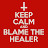 Blame the Healer