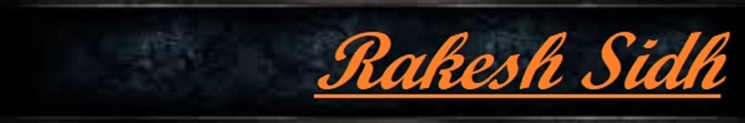 RAKESH SIDH YouTube channel avatar